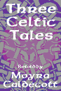 Three Celtic Tales